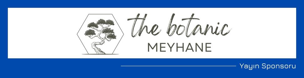 The Botanic Meyhane